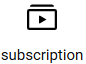 subscriptions